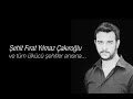 Şehit Fırat Yılmaz Çakıroğlu Anısına, Gittin Yiğit, Atilla Yılmaz