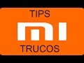 12 tips o trucos Para dispositivos de xiaomi