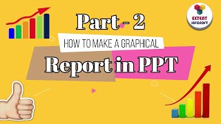 How to Create a Graphical Report in PowerPoint Part - 2