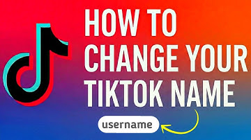 How to Change Your Name on TikTok (Step-by-Step Tutorial)