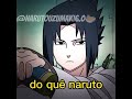 Eu preciso de uma fofoca#naruto #youtubecreatorawards #shortsvideo #sasuke #narutoshippuden #shorts