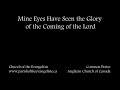 Mine Eyes Have Seen the Glory of the Coming of the Lord