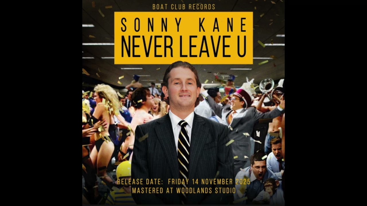 Sonny Kane - Never Leave U