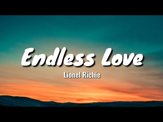 Lionel Richie - Endless Love ft. Shania Twain (Lyrics) class=