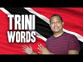 Trini words