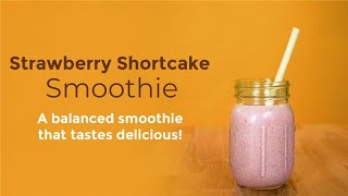 Strawberry Shortcake Smoothie for National Nutrition Month