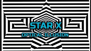 STAR X. AN OPTICAL ILLUSION. OPTICAL EFFECT.