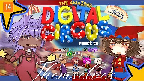 The Amazing Digital Circus React To Themselves |Ep 6/ Ep 7| |🇧🇷//🇺🇲| |TADC| // GCRV