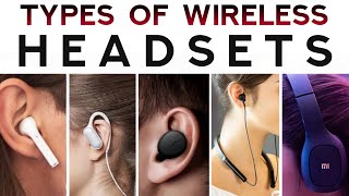 Types of Wireless Earphones or Headphones | Best Bluetooth Headset for You ? screenshot 3