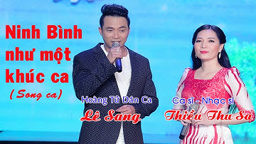 Ninh Bình như một khúc ca | Lê Sang ft Thiều Thu Sa | Tuyệt đỉnh song ca
