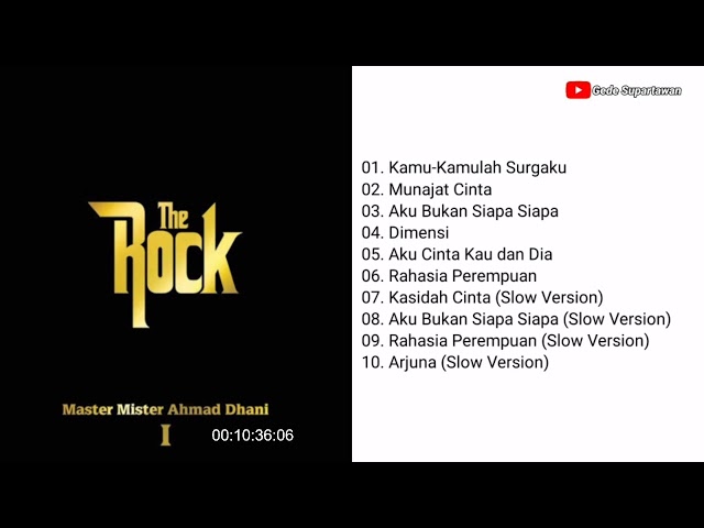 Full Album The Rock - Mister Master Ahmad Dhani I class=