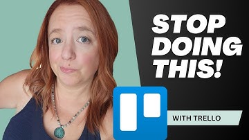 The #1 Mistake People Make with Trello (and How to NOT Make It!)
