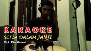 SETIA DALAM JANJI Karaoke