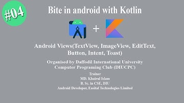 #04. Android Views(TextView, EditText, Button,Toast,ImageView etc) | Bite in android with Kotlin