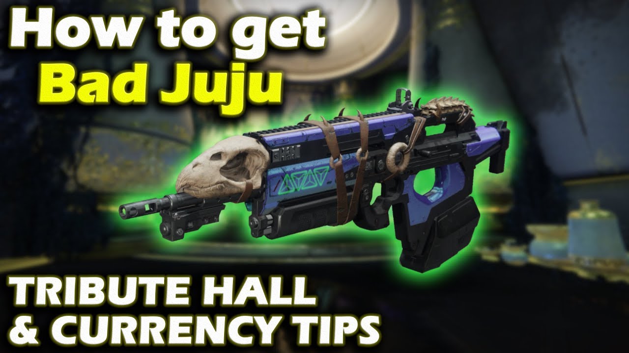 Destiny 2: How to get Bad Juju - Exotic Pulse Rifle - Tribute Hall & Currency Tips