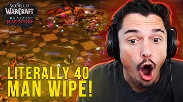 40 MAN RAID WIPE IN CLASSIC HARDCORE!