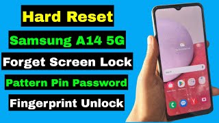 Hard Reset Samsung A14 5G | Samsung A14 Forget Screen Lock Pattern Pin Password Unlock