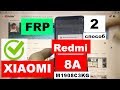 FRP Xiaomi Redmi 8A FRP M1908C3KG Новый 2 способ Сброс Google аккаунта