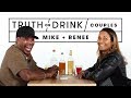 Couples Play Truth or Drink (Mike & Renee) | Truth or Drink | Cut