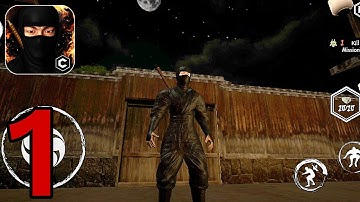 Ninja Assassin - Stealth Game Walkthrough Part 1(Android, iOS)