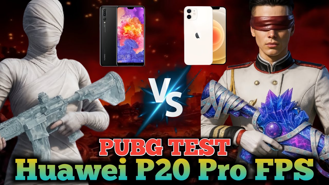 Huawei P20 Pro Pubg Test || In 2025 60 fps IPhone 12 vs Huawei p20 