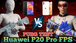 Huawei P20 Pro Pubg Test || In 2025 60 fps IPhone 12 vs Huawei p20
