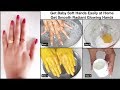 How to Get Baby Soft Hands Easily at Home | Get rid of suntan & Dark Hands | Mamtha Nair