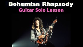 Bohemian Rhapsody Guitar Solo Lesson -  Queen