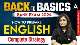 Bank Exam 2024 | Complete English Preparation Strategy - Zero to Hero English by Kinjal Gadhavi
