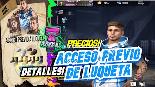 Estos son los Precios del Acceso Previo a LUQUETA|  Noticas Free Fire