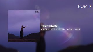 temporary - 6lack ft. don toliver // 639Hz, D#5 conversion