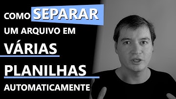 Ex #022 - Como separar planilha no excel com vba automaticamente | Excel VBA