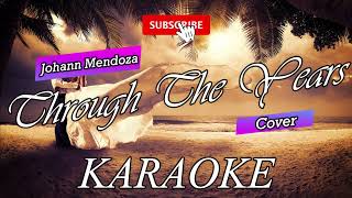Through The Years - Kenny Rogers (KARAOKE Cover by Johann Mendoza)