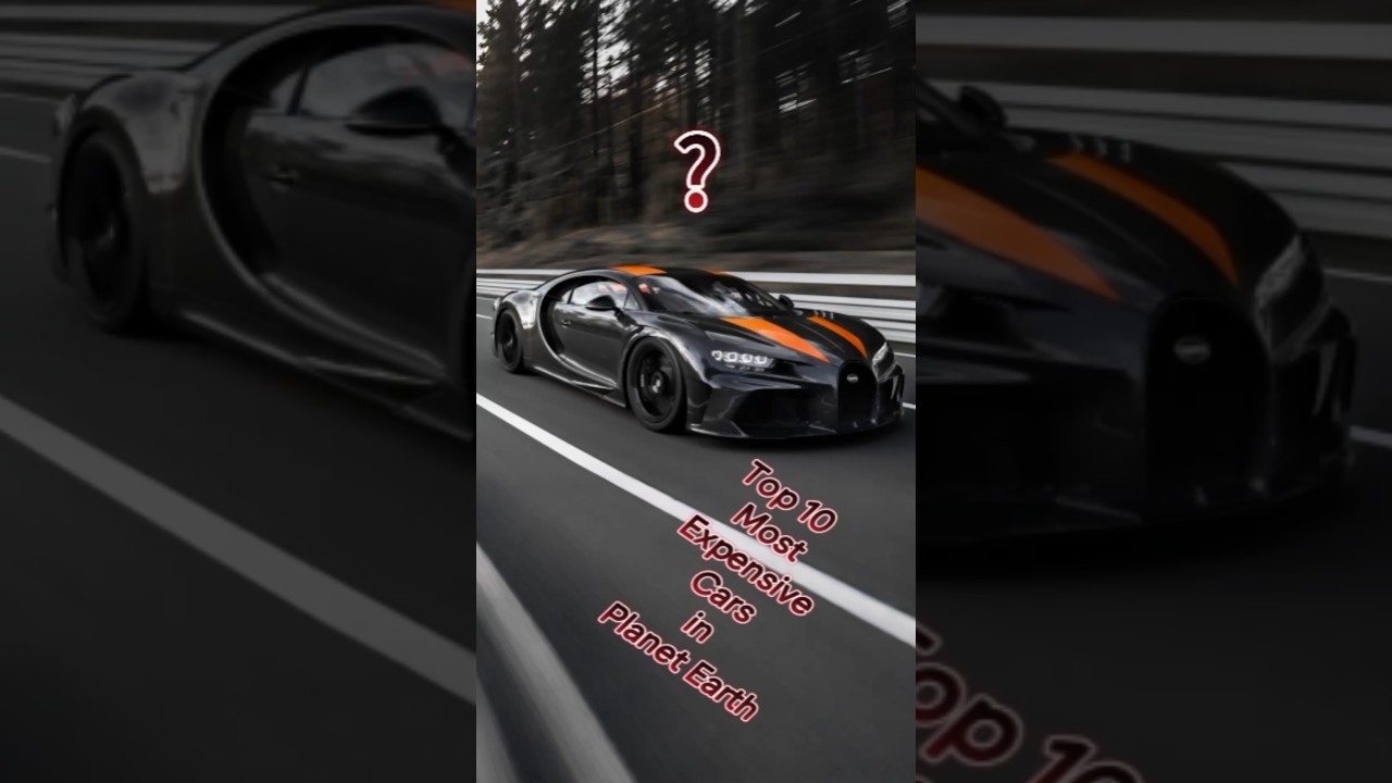 Top 10 Most Expensive Cars in Planet Earth! 