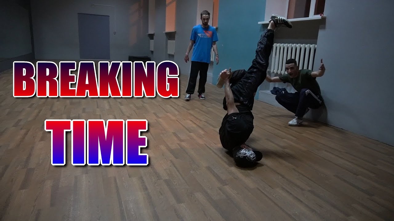 BREAKING TIME | BREAKDANCING COMPETITION - YouTube