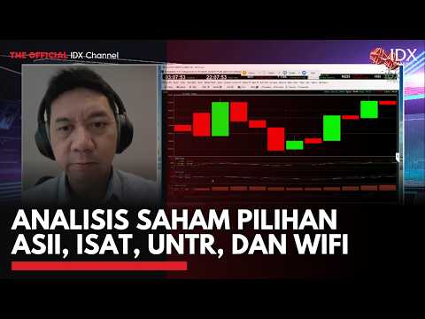 Analisis Saham Pilihan ASII, ISAT, UNTR, dan WIFI | MARKET BUZZ