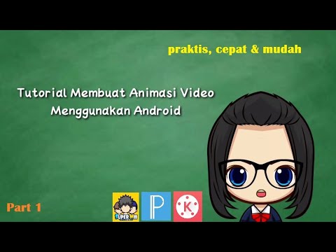 Tutorial membuat  video  animasi  menggunakan hp android 