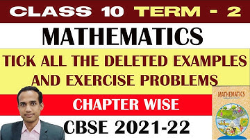 CBSE Reduced syllabus 2021-22 class 10 maths term 2 | class 10 Maths deleted questions Term 2