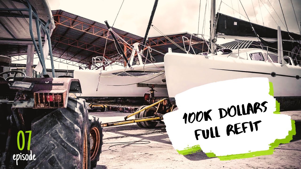 Full REFIT Sailing CATAMARAN - How much it cost? - Unbelievable $100 000 Repair! - Part I ✸ S2:E7 ✸