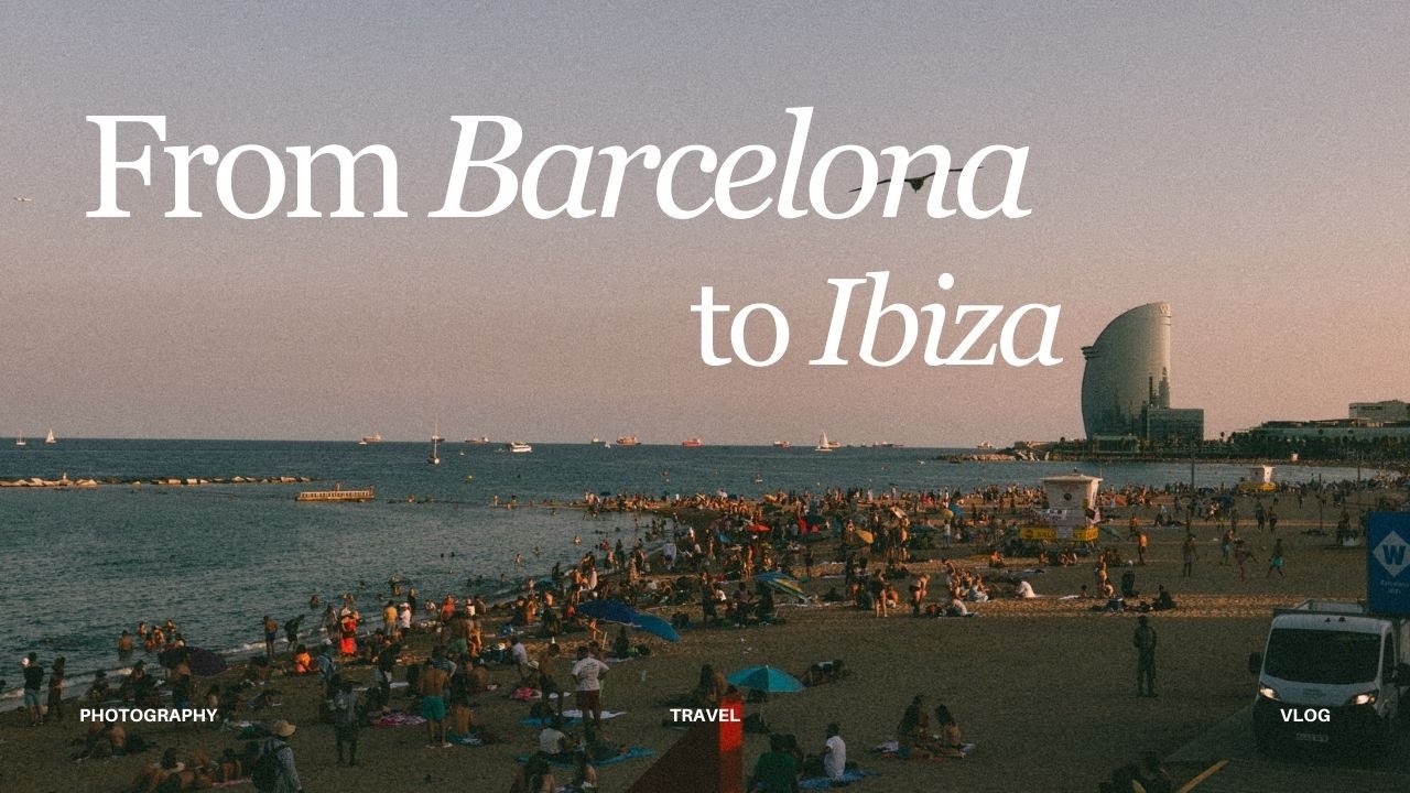 7 day trip from Barcelona to Ibiza | Vlog