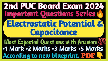 Electrostatic Potential & Capacitance|| Important Questions Series🔥2nd PUC Board Exam 2024🎯Physics||
