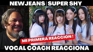 NEW JEANS  | SUPER SHY | VOCAL REACCIONA !