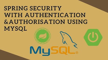 Spring Security (Authentication & Authorisation from MySQL) in Spring Boot App | Tech Primers