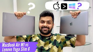 MacBook Air M1 vs Windows Laptop ft Lenovo Yoga Slim 6 - Best Laptop Under 60000?