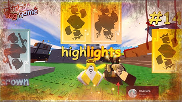 untitled tag game - crown highlights #14