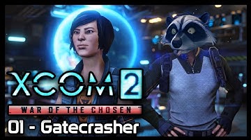 XCom 2: 01 - Gatecrasher