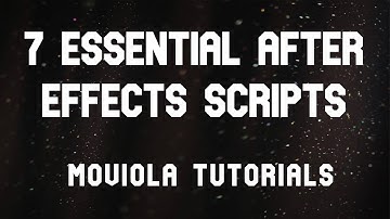 7 Essential After Effects Scripts