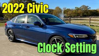 🚗 2022 Honda Civic: Setting The Clock & Daylight Savings