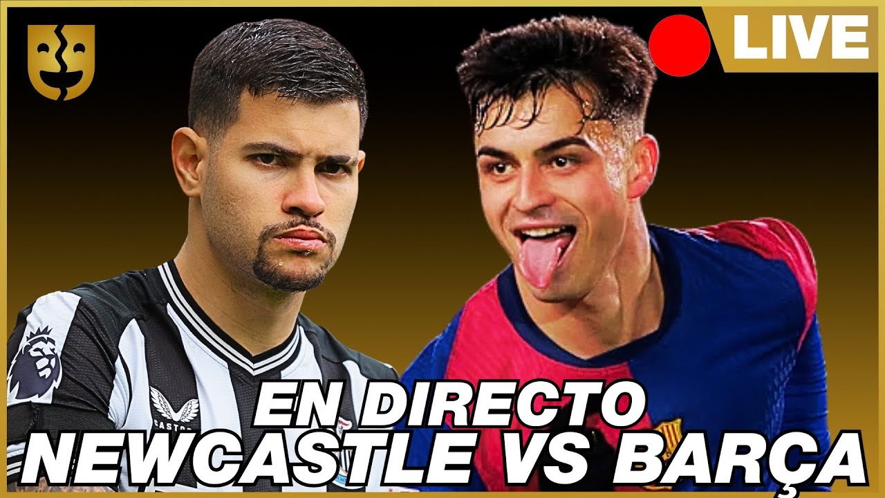 🔴 NEWCASTLE VS FC BARCELONA EN VIVO Y EN DIRECTO ONLINE | UEFA ...