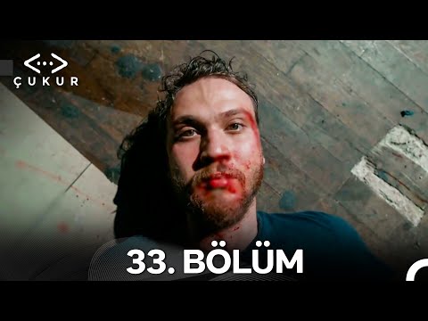 Çukur 1. Sezon 33. Bölüm - Sezon Finali (Full HD)